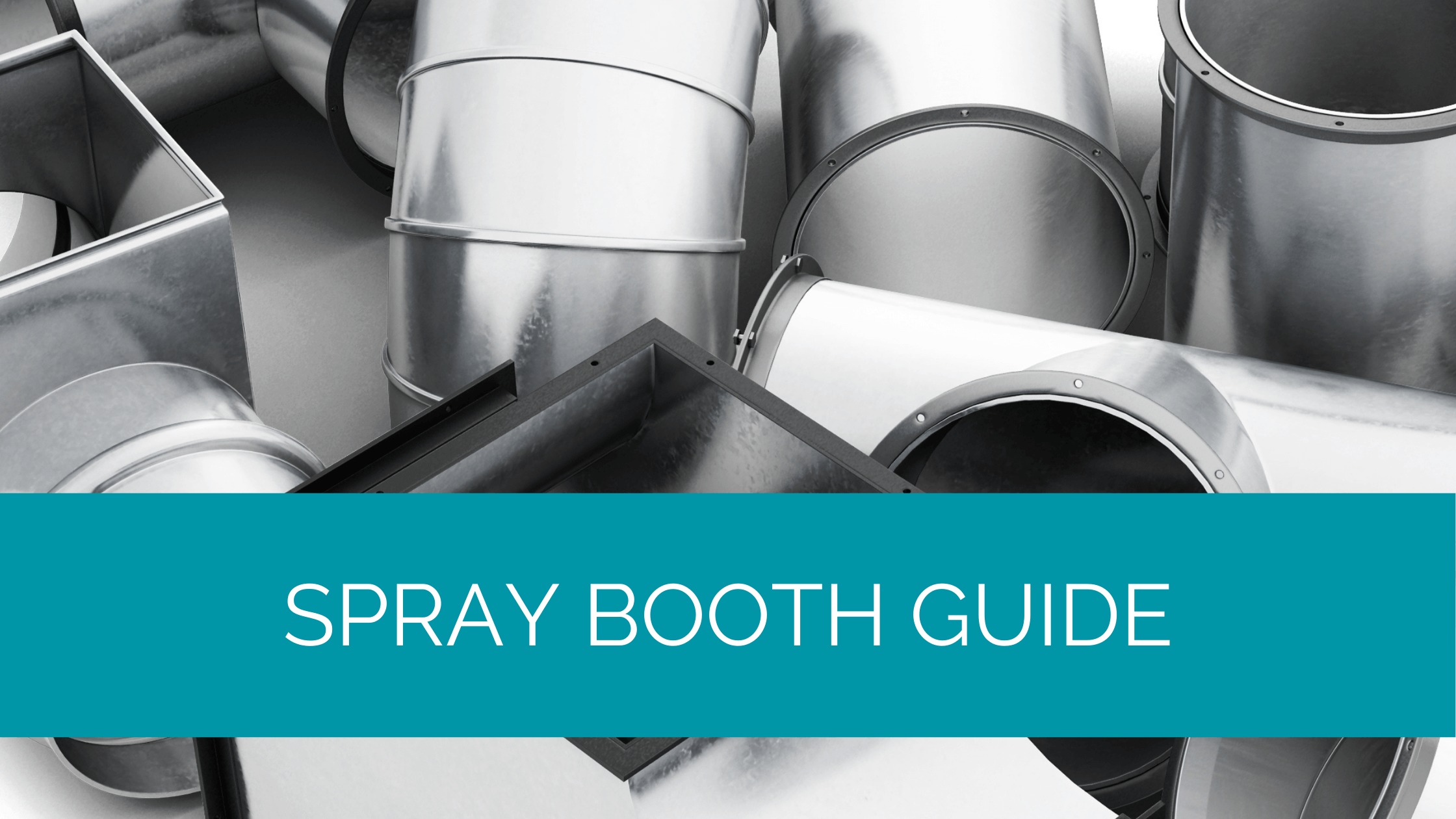 Spray Booth Guide
